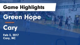 Green Hope  vs Cary  Game Highlights - Feb 3, 2017