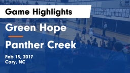 Green Hope  vs Panther Creek  Game Highlights - Feb 15, 2017