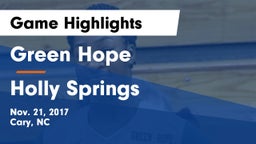 Green Hope  vs Holly Springs  Game Highlights - Nov. 21, 2017