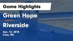 Green Hope  vs Riverside  Game Highlights - Jan. 12, 2018