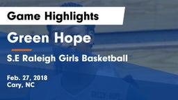 Green Hope  vs S.E Raleigh Girls Basketball Game Highlights - Feb. 27, 2018