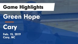 Green Hope  vs Cary  Game Highlights - Feb. 15, 2019