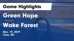Green Hope  vs Wake Forest  Game Highlights - Nov. 19, 2019