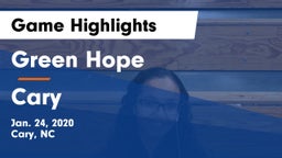 Green Hope  vs Cary  Game Highlights - Jan. 24, 2020