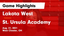 Lakota West  vs St. Ursula Academy Game Highlights - Aug. 31, 2021