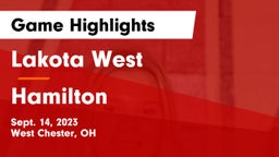 Lakota West  vs Hamilton  Game Highlights - Sept. 14, 2023