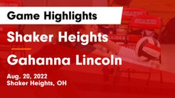 Shaker Heights  vs Gahanna Lincoln  Game Highlights - Aug. 20, 2022