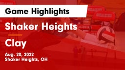 Shaker Heights  vs Clay  Game Highlights - Aug. 20, 2022