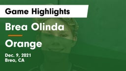 Brea Olinda  vs Orange  Game Highlights - Dec. 9, 2021
