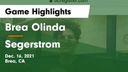 Brea Olinda  vs Segerstrom  Game Highlights - Dec. 16, 2021