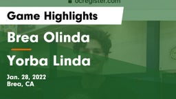 Brea Olinda  vs Yorba Linda  Game Highlights - Jan. 28, 2022