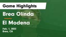 Brea Olinda  vs El Modena  Game Highlights - Feb. 1, 2022