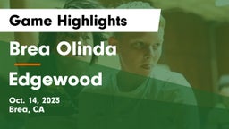 Brea Olinda  vs Edgewood  Game Highlights - Oct. 14, 2023