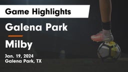 Galena Park  vs Milby  Game Highlights - Jan. 19, 2024