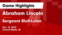 Abraham Lincoln  vs Sergeant Bluff-Luton  Game Highlights - Jan. 15, 2019