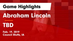 Abraham Lincoln  vs TBD Game Highlights - Feb. 19, 2019