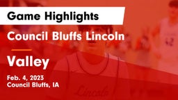 Council Bluffs Lincoln  vs Valley  Game Highlights - Feb. 4, 2023