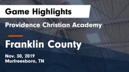 Providence Christian Academy  vs Franklin County  Game Highlights - Nov. 30, 2019