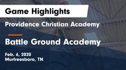 Providence Christian Academy  vs Battle Ground Academy  Game Highlights - Feb. 6, 2020