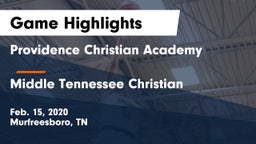 Providence Christian Academy  vs Middle Tennessee Christian Game Highlights - Feb. 15, 2020