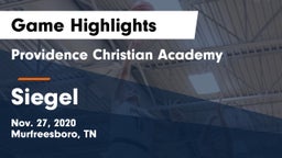 Providence Christian Academy  vs Siegel  Game Highlights - Nov. 27, 2020