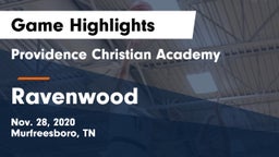 Providence Christian Academy  vs Ravenwood  Game Highlights - Nov. 28, 2020