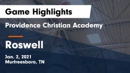 Providence Christian Academy  vs Roswell  Game Highlights - Jan. 2, 2021