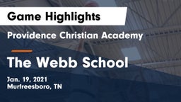 Providence Christian Academy  vs The Webb School Game Highlights - Jan. 19, 2021