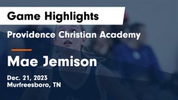 Providence Christian Academy  vs Mae Jemison  Game Highlights - Dec. 21, 2023