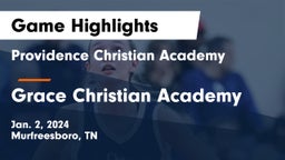 Providence Christian Academy  vs Grace Christian Academy Game Highlights - Jan. 2, 2024