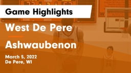 West De Pere  vs Ashwaubenon  Game Highlights - March 5, 2022