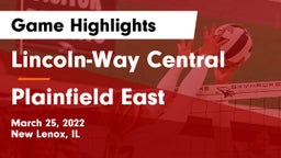 Lincoln-Way Central  vs Plainfield East Game Highlights - March 25, 2022
