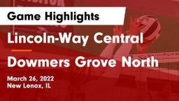 Lincoln-Way Central  vs Dowmers Grove North Game Highlights - March 26, 2022
