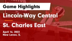 Lincoln-Way Central  vs St. Charles East  Game Highlights - April 16, 2022
