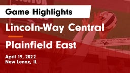 Lincoln-Way Central  vs Plainfield East  Game Highlights - April 19, 2022
