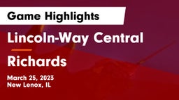 Lincoln-Way Central  vs Richards Game Highlights - March 25, 2023