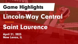 Lincoln-Way Central  vs Saint Laurence  Game Highlights - April 21, 2023