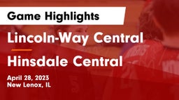 Lincoln-Way Central  vs Hinsdale Central  Game Highlights - April 28, 2023