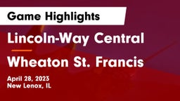 Lincoln-Way Central  vs Wheaton St. Francis Game Highlights - April 28, 2023