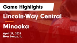 Lincoln-Way Central  vs Minooka  Game Highlights - April 27, 2024