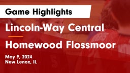 Lincoln-Way Central  vs Homewood Flossmoor Game Highlights - May 9, 2024