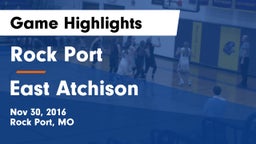 Rock Port  vs East Atchison  Game Highlights - Nov 30, 2016
