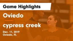 Oviedo  vs cypress creek Game Highlights - Dec. 11, 2019