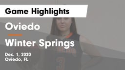 Oviedo  vs Winter Springs  Game Highlights - Dec. 1, 2020