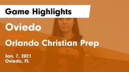 Oviedo  vs Orlando Christian Prep  Game Highlights - Jan. 7, 2021