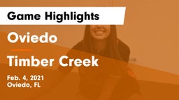 Oviedo  vs Timber Creek  Game Highlights - Feb. 4, 2021