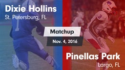 Matchup: Hollins  vs. Pinellas Park  2016