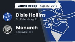 Recap: Dixie Hollins  vs. Monarch  2018