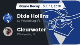 Recap: Dixie Hollins  vs. Clearwater  2018