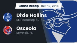 Recap: Dixie Hollins  vs. Osceola  2018